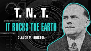 T.N.T.  "It Rocks The Earth" Full Audiobook - Claude M. Bristol