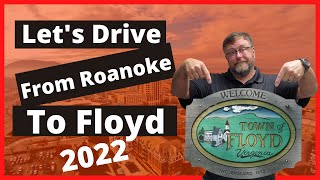 (4k) Driving From Roanoke, VA to Floyd, VA ~ Living in Roanoke