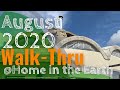 Home in the Earth Walk-Thru: August 2020