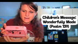 Children's Sermon Object Lesson: Wonderfully Made (Psalm 139)