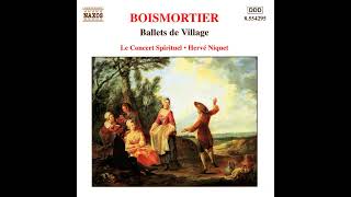 Joseph Bodin de Boismortier - Ballets de Village