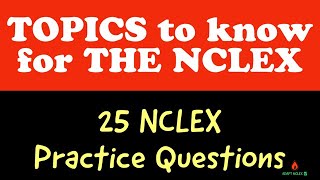 NCLEX Review | TOPICS to know for THE NCLEX | NCLEX Practice Questions | ADAPT NCLEX