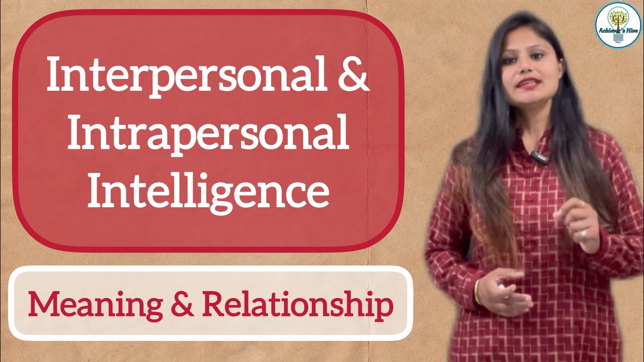 Interpersonal And Intrapersonal Relationship