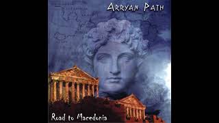 Arrayan Path - Road To Macedonia (Full Album)