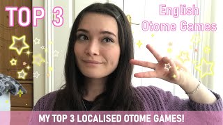 Top 3 localized otome games - My personal favourites! + Thoughts on others