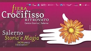 Cilentano.it - INAUGURAZIONE DELLA FIERA DEL CROCIFISSO RITROVATO - ED. 2017