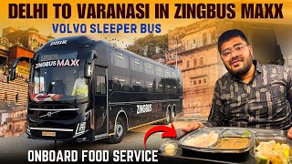 Delhi to Varanasi in zingbus Maxx I Volvo 9600s Sleeper Bus I दिल्ली से वाराणसी के लिए वोल्वो बस I