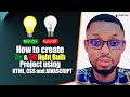How to create ON & OFF Light Bulb Project HTML,CSS and JAVASCRIPT