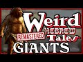 Weird Hebrew Tales - Giants (Remastered)