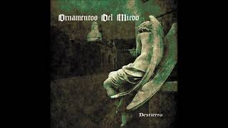 ORNAMENTOS DEL MIEDO - Destierro EP [FULL ALBUM] 2021  **including lyrics**