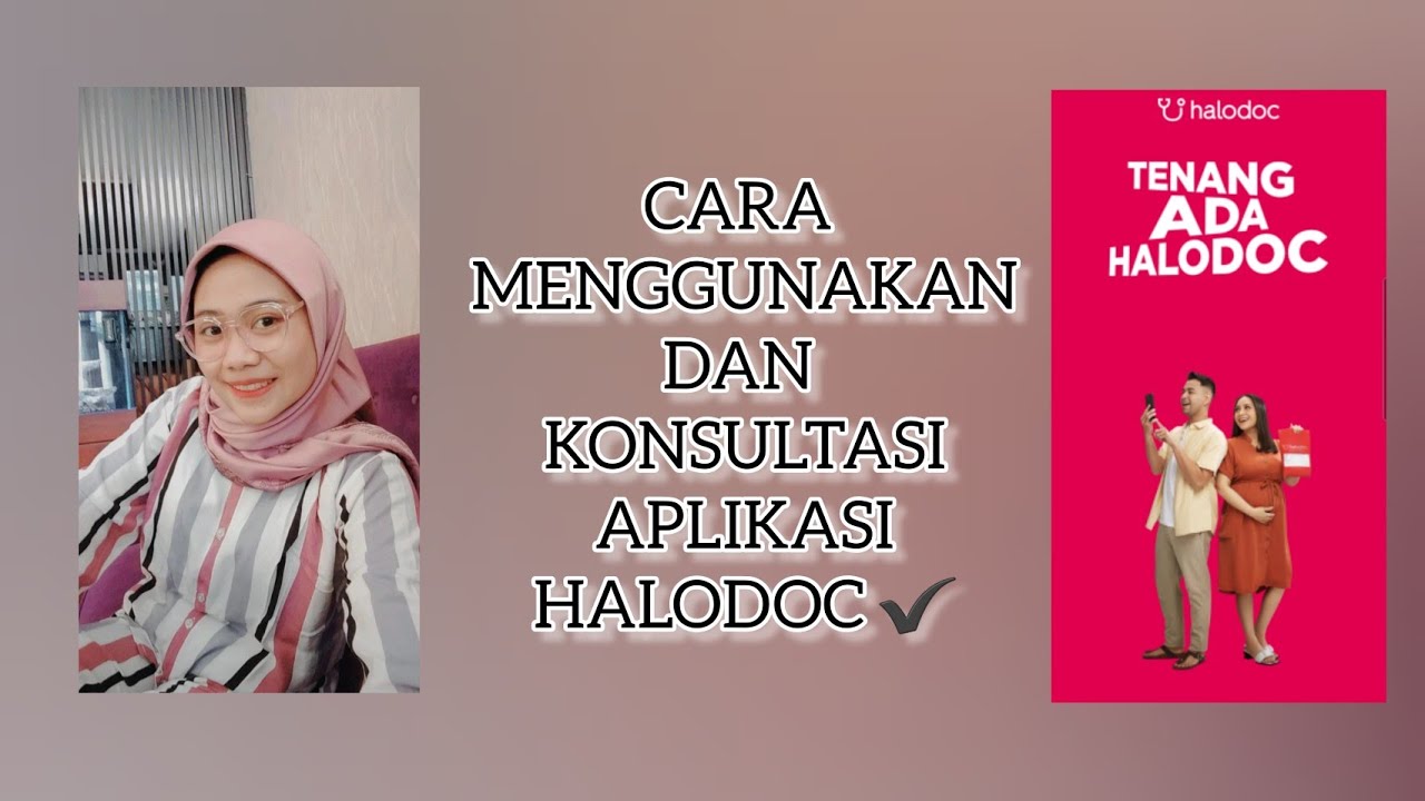 Begini Cara Pakai Aplikasi Halodoc - Mudah Banget #halodoc #tipssehat ...