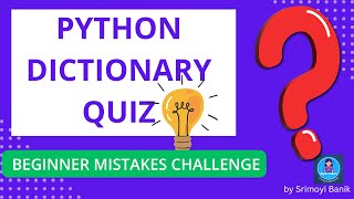 Can You Crack This Python Dictionary Quiz?