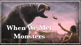 When We Met Monsters