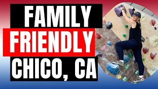 5 AMAZING Family Activities in Chico, California