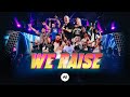 We Raise | Planetshakers Official Music Video