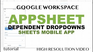 AppSheet Drop-down List & Dependent Dropdown Lists - Google Sheets, Mobile (iPhone & Android)