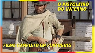 O Pistoleiro do Inferno - Filme Completo em Portugues by Film&Clips