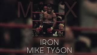 IRON MIKE TYSON | MUCOOL MAXX