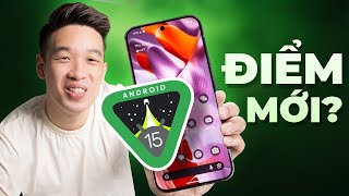 Top 10 tính năng trên Android 15 sớm ra mắt chính thức - Bảo vệ người dùng, ngày càng thông minh!