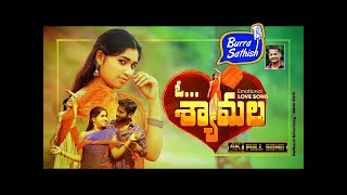 Shyamala Love Song | Burra Sathish | 2022