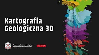 Kartografia 3D – nowoczesne narzędzie geologiczne