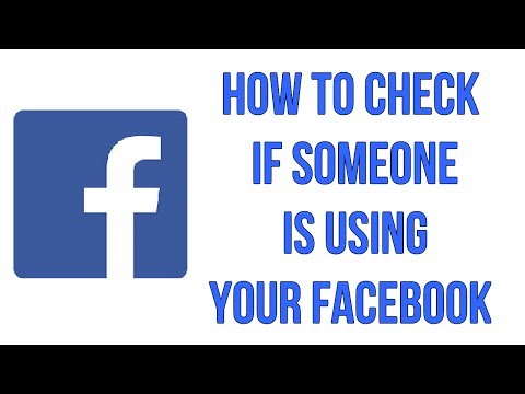 How To Check If Someone Is Using Your Facebook How To Check If Someone Is Using Your Facebook