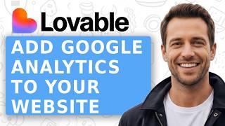 How to Add Google Analytics to Your Lovable.dev Website [2026 Guide]