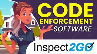 Code Enforcement Software by Inspect2go