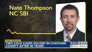 Two cold cases solved in Chatham County after 40 years
