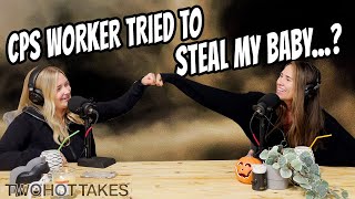'CPS Worker Tried To Take My Baby..?' -- Reddit story