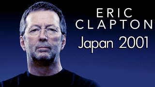 Eric Clapton - Live At Budokan Hall, Tokyo, Japan, 4.12.2001 (1080p)