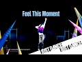 Just Dance 2014 Feel This Moment