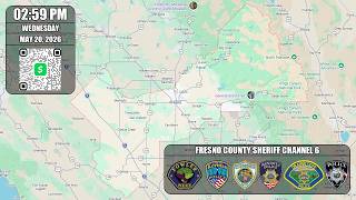 Fresno County Sheriff CHannel 6 - May 20, 2026