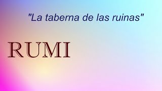 Rumi - La taberna de las ruinas