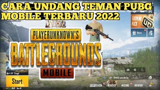 Cara Undang Teman Pubg Mobile Terbaru 2022