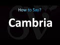 How to Pronounce Cambria (CORRECTLY!)