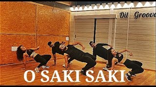 O SAKI SAKI | AKSHAY JAIN CHOREOGRAPHY | Fitness Dance Routine | Dil Groove Maare