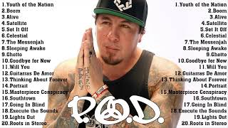 P.O.D. GREATEST HITS COLLECTION - THE VERY BEST OF P.O.D. PLAYLIST