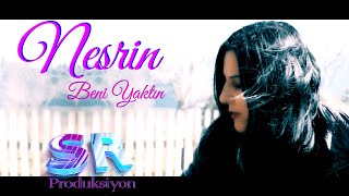 Nesrin - Beni Yaktın (Official Music Video)