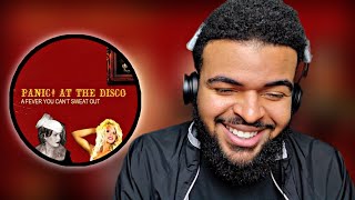 Panic! At The Disco: A Fever You Can't Sweat Out 🥵 ALBUM REACTION