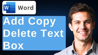 How To Add, Copy, And Delete Text Box In Microsoft Word [2026 Guide]