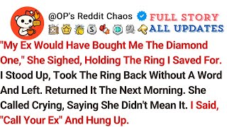 "My Ex Would Have Bought Me The Diamond One," She Sighed, Holding The Ring I Saved For. I Stood...