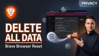Delete All Data from Brave Browser | Full Step-by-Step Tutorial
