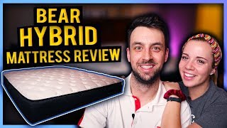 OUR REAL EXPERIENCE! - Bear Hybrid Mattress Review