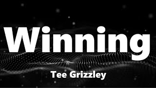 Tee Grizzley - Winning (Lyrics)