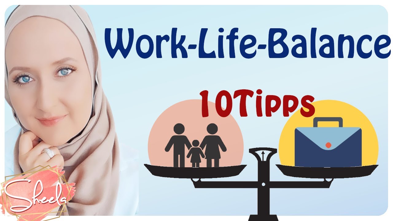 Work-Life-Balance ♥ 10 Tipps Für Eine Gute Balance Zwischen Beruf Und ...