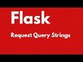 Retrieving Query String Parameters in Flask