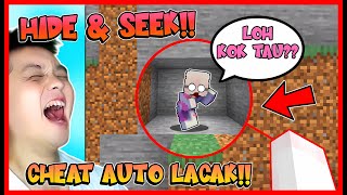 HIDE & SEEK !! TAPI ATUN PAKE CHEAT LACAK OTOMATIS !! MOMON STRESS !! Feat @sapipurba  Minecraft