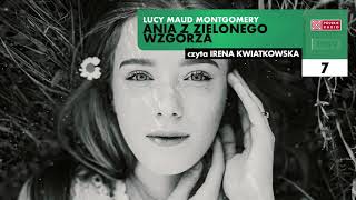Ania z Zielonego Wzgórza #07 | Lucy Maud Montgomery | Audiobook po polsku