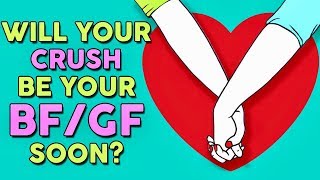 Will your CRUSH be YOUR BOYFRIEND/GIRLFRIEND soon? Love Personality Quiz Game | Mister Test